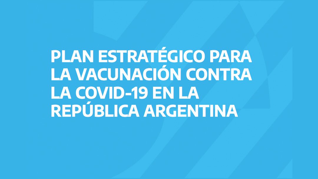 COVID-19: Plan Estratégico Ministerio de Salud de la Nación y Recomendaciones Vacunación de AAOC