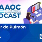 Ciclo de Podcast: Cáncer de Pulmón